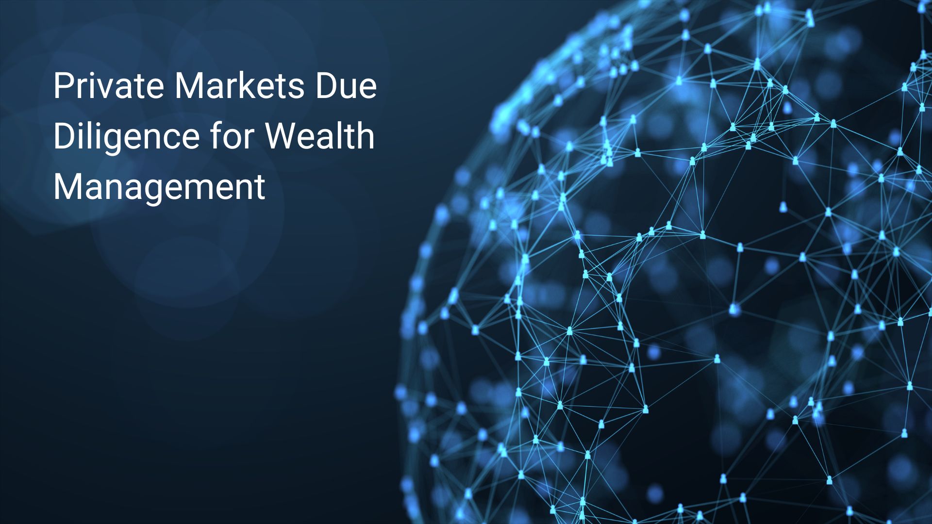 DV - Private Markets Due Diligence for Wealth Management