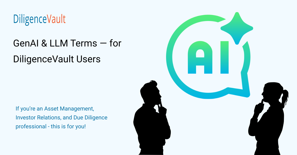 GenAI & LLM Terms — for DiligenceVault Users